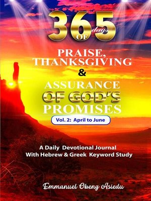 cover image of 365 Days of Praise, Thanksgiving & Assurance of God's Promises